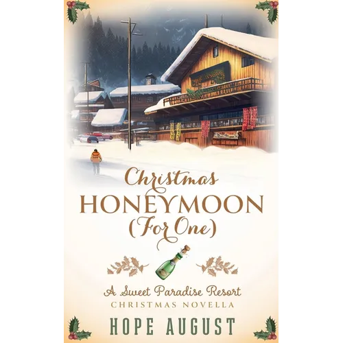 Christmas Honeymoon (For One)