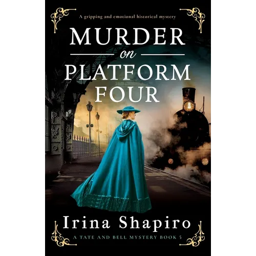 Murder on Platform Four: A gripping and emotional historical mystery