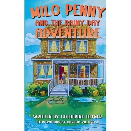Milo Penny and the Rainy Day Adventure