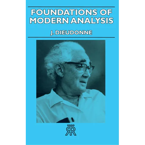 Foundations of Modern Analysis