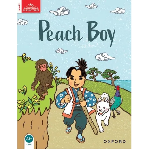 Classic Tales Level 1 Peach Boy