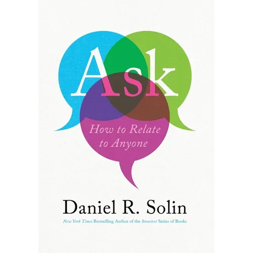 Ask: How to Relate to Anyone