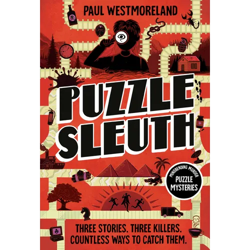 Puzzle Sleuth: Mindbending Murder Puzzle Mysteries [An Interactive Book]