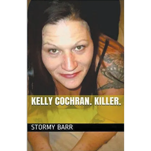 Kelly Cochran. Killer.