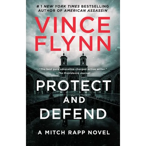 Protect and Defend: A Thriller