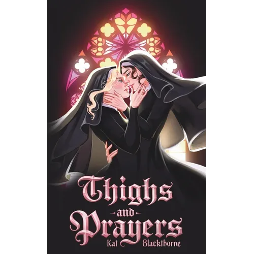 Thighs and Prayers