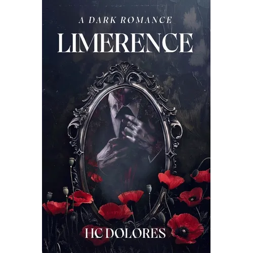 Limerence: A Dark Romance