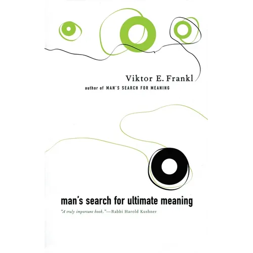 Man's Search for Ultimate Meaning