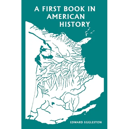 A First Book in American History (Yesterday's Classics)