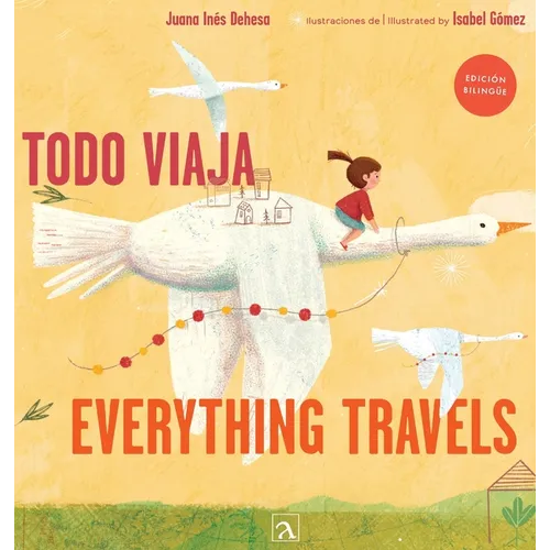 Todo viaja/Everything travels