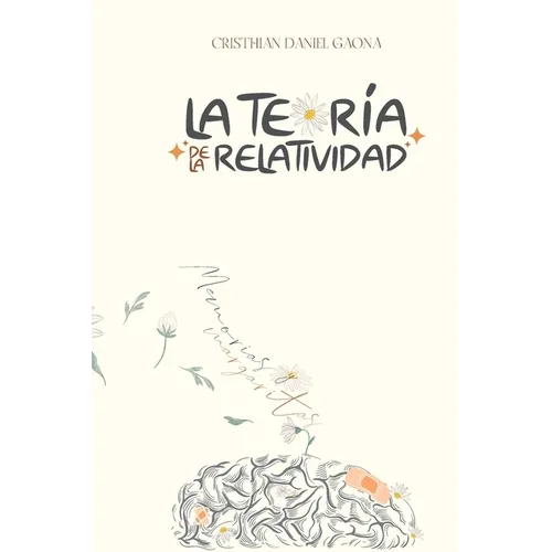 La Teoría de la Relatividad: Memorias & Margaritas
