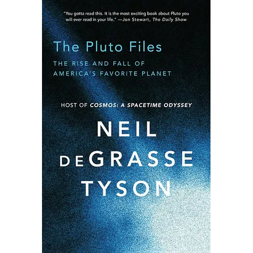 The Pluto Files: The Rise and Fall of America's Favorite Planet