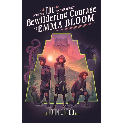 The Bewildering Courage of Emma Bloom
