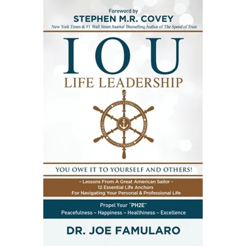 IOU Life Leadership: You Owe It to Yourself and Others