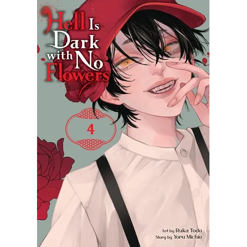 Hell Is Dark with No Flowers, Vol. 4 (Manga)