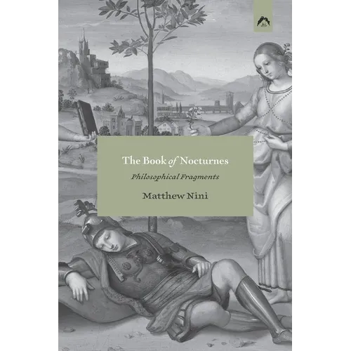 The Book of Nocturnes: Philosophical Fragments