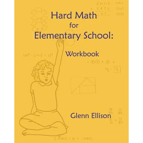 Hard Math for Elementary School: Workbook