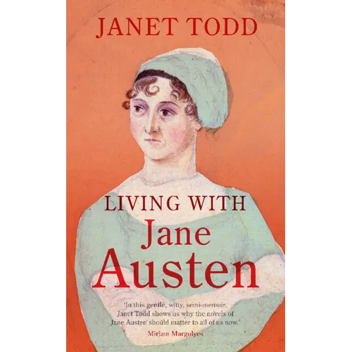 Living with Jane Austen