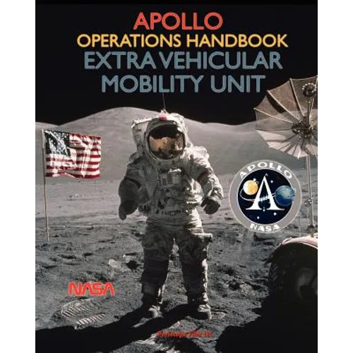 Apollo Operations Handbook Extra Vehicular Mobility Unit