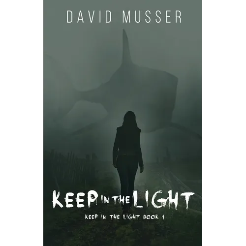 Keep In The Light