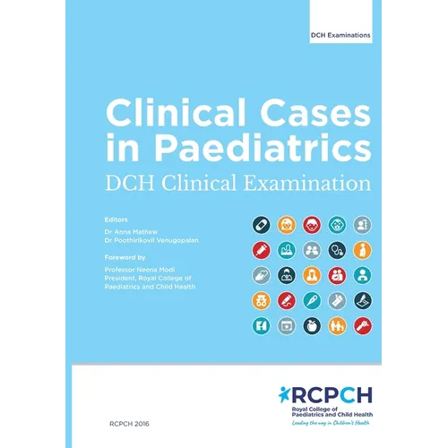 Clinical Cases in Paediatrics: DCH Clinical Examination: DCH Clinical Examination: DCH Clinical Examination: DCH Clinical Examination