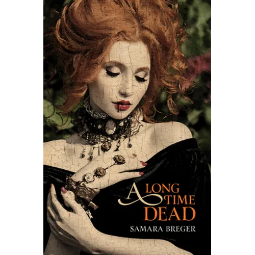 A Long Time Dead