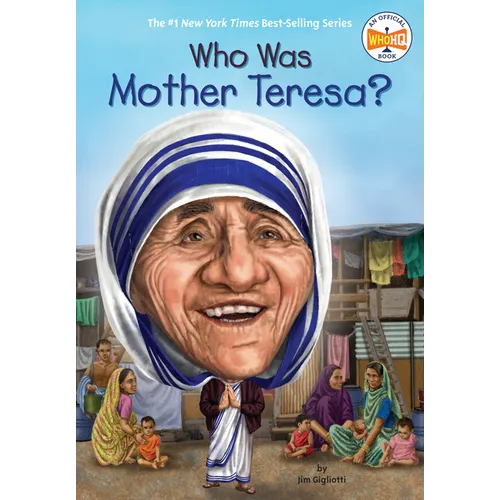 Who Was Mother Teresa?