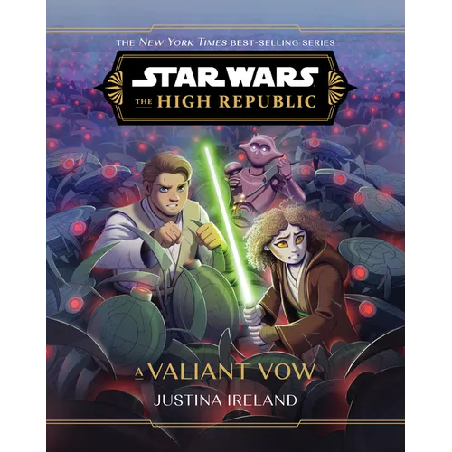 Star Wars: The High Republic: A Valiant Vow