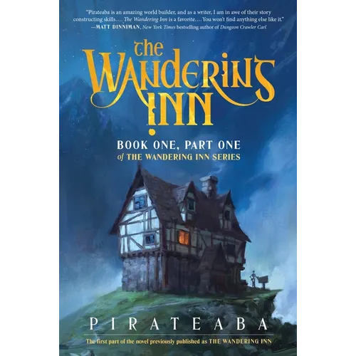 The Wandering Inn: Book One, Part One of the Wandering Inn Series