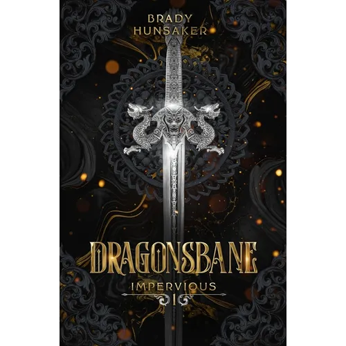 Dragonsbane (Impervious Book 1)