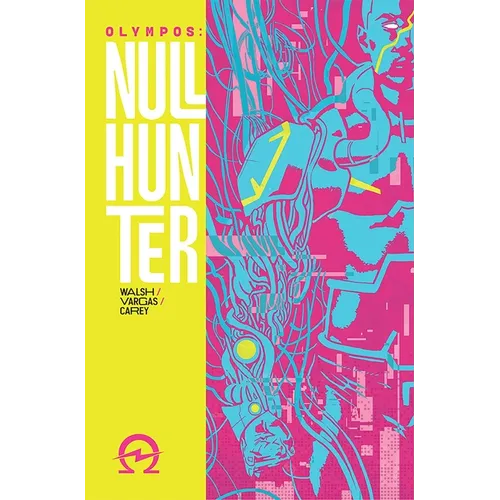 Olympos: Nullhunter: A Cyberpunk Retelling of Hercules