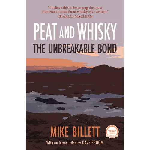 Peat and Whisky
