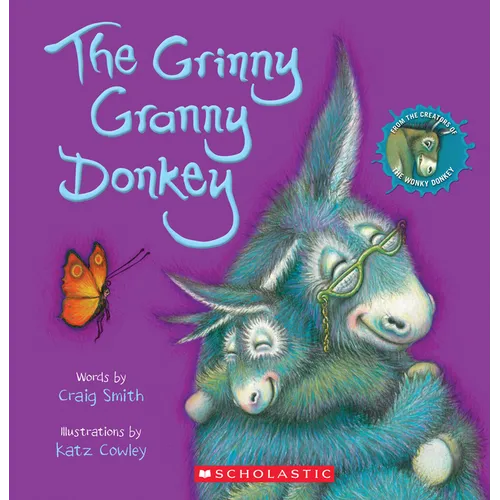 The Grinny Granny Donkey (a Wonky Donkey Book)
