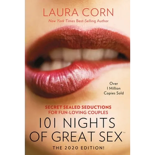 101 Nights of Great Sex (2020 Edition!): Secret Sealed Seductions for Fun-Loving Couples
