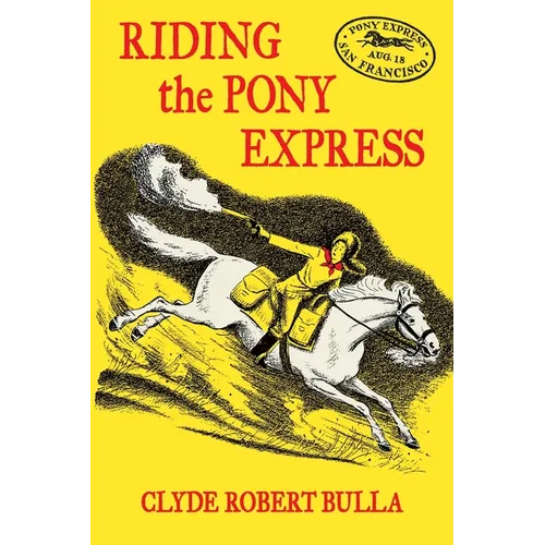 Riding the Pony Express