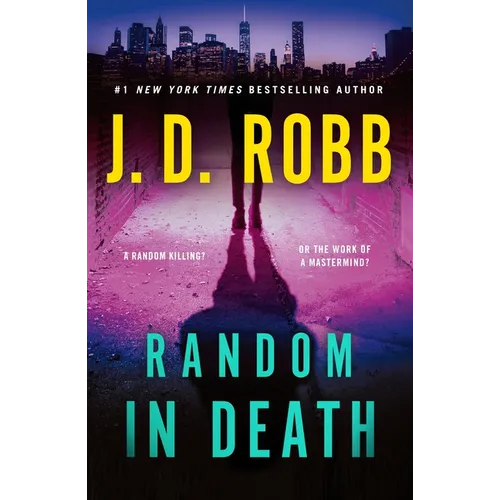 Random in Death: An Eve Dallas Novel