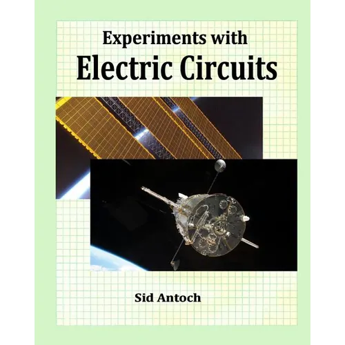 Experiments with Electric Circuits