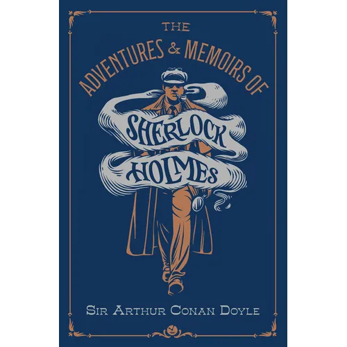 The Adventures & Memoirs of Sherlock Holmes (Deluxe Edition)