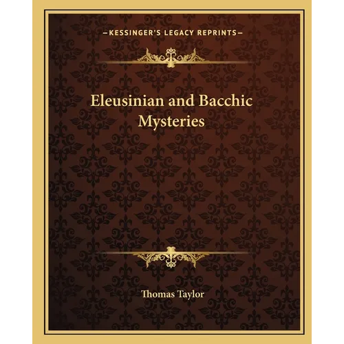 Eleusinian and Bacchic Mysteries