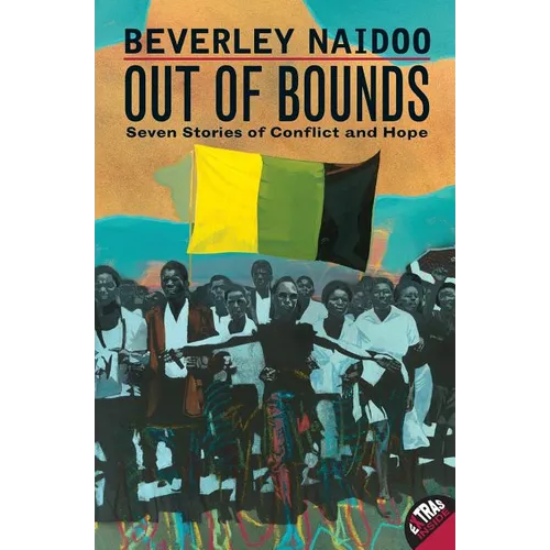 Out of Bounds: Seven Stories of Conflict and Hope
