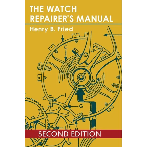 The Watch Repairer's Manual