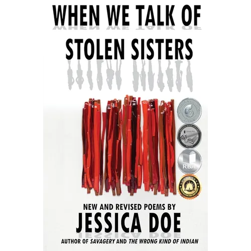 When We Talk of Stolen Sisters: New and Revised Poems