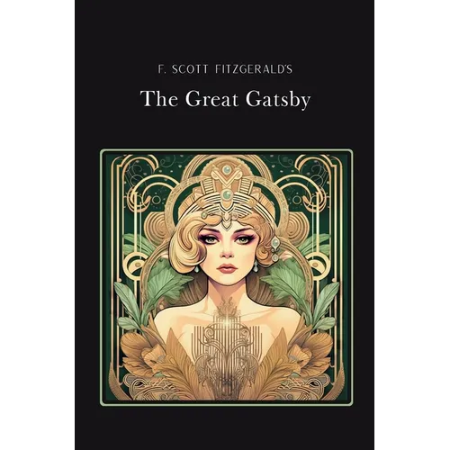 The Great Gatsby Gold Edition (adapted for struggling readers)