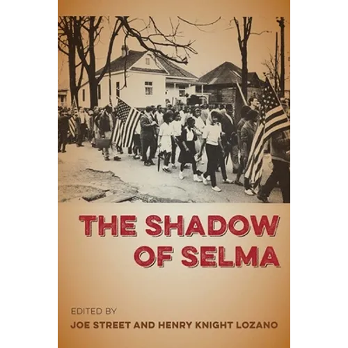 The Shadow of Selma