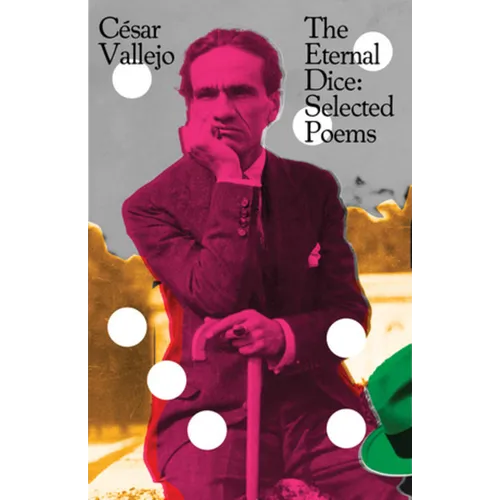 The Eternal Dice: Selected Poems