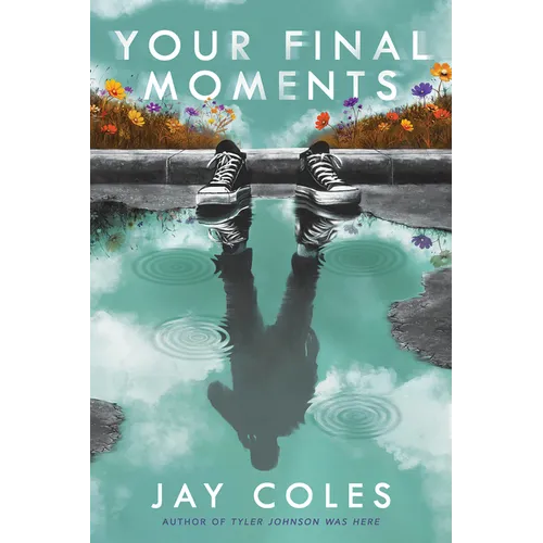 Your Final Moments
