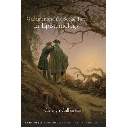 Gadamer and the Social Turn in Epistemology