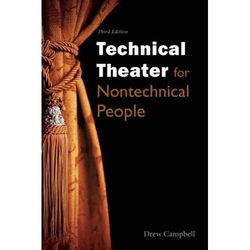 Technical Theater for Nontechnical People