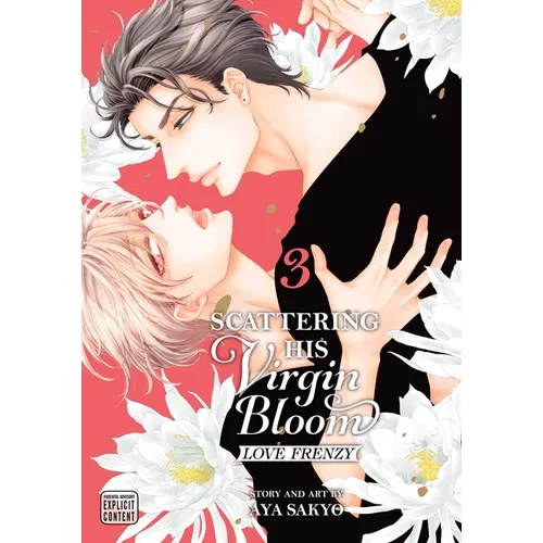 Scattering His Virgin Bloom: Love Frenzy, Vol. 3