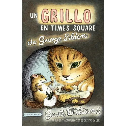 Un Grillo en Times Square: Revised And Updated Edition With Foreword By Stacey Lee